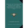 History Of The Huston Families And Their Descendants, 1450-1912: With A Genealogical Record (1912)
