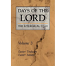 Days of the Lord: Volume 3: Easter Triduum, Easter Season Volume 3