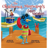 The Okachoowa Mugwamp's Cajun Vacation