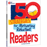 50 Strategies for Motivating Reluctant Readers