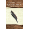 The Heart of the Gooseman: Poems and Writings