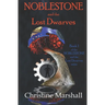 Noblestone and the Lost Dwarves