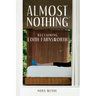 Almost Nothing: Reclaiming Edith Farnsworth