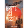 Jerry's Last Mission