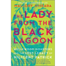 The Lady from the Black Lagoon
