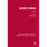Soviet Prose: A Reader