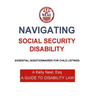 Navigating Social Security Disability-Essential Questionnaires For Child Listings: A Guide To Disability Law