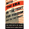 With the IRA in the Fight for Freedom: The Red Path of Glory