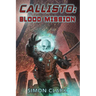 Callisto: Blood Mission