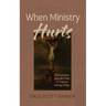 When Ministry Hurts