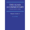 The Iliad: A Commentary: Volume 1, Books 1-4
