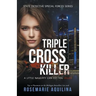 Triple Cross Killer