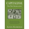 Capitalism: The New Segregation