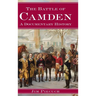 The Battle of Camden: A Documentary History