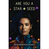 Are You a Star Seed