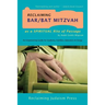 Reclaiming Bar/Bat Mitzvah: as a Spiritual Rite of Passage