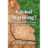 Global Warming?: Understanding Climate Change by Monitoring the Atmosphere