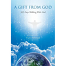 A Gift From God