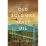 Old Soldiers Never Die