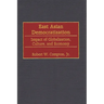 East Asian Democratization: Impact of Globalization, Culture, and Economy
