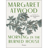 Morning in the Burned House: Poems