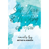 Self-Love is Working on You