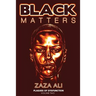 Black Matters, Volume II: Plagues Of Dysfunction