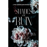 Shades Of Ruin: A MMMF Dark Romance