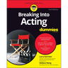 Breaking into Acting For Dummies