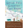 Cover This Country Like Snow: and Other Stories