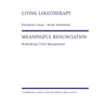 Meaningful Renunciation: Rethinking Crisis Management