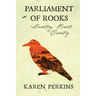 Parliament of Rooks: Haunting Brontë Country