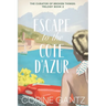 The Curator of Broken Things Book 2: Escape to the Côte D'Azur