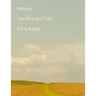 Walking: One Step at a Time