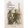 My Mother's Footsteps