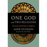 One God and Two Religions: Christians and Muslims as Neighbors