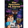 The Journals of Steve Book 2: The Shadow