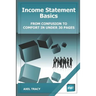 Income Statement Basics: From Confusion to Comfort in Under 30 Pages