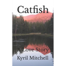 Catfish: A Love Story
