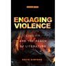 Engaging Violence: Civility and the Reach of Literature