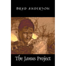 The Janus Project