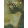 The Pursuit of God