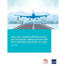 Low-Cost Carrier Opportunities, Air Transport Liberalization, and Post-Pandemic Recovery in Carec