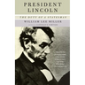 President Lincoln: The Duty of a Statesman