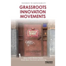 Grassroots Innovation Movements
