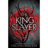 The King Slayer