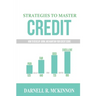 Strategies to Master Credit