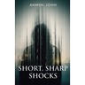 Short, Sharp Shocks
