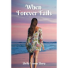 When Forever Fails