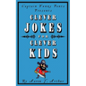 Captain Funny Pants Presents Clever Jokes for Clever Kids